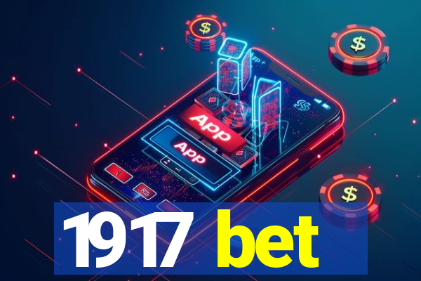 1917 bet